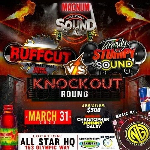 Ruff Cut Vs Unruly Stumpy 3/23 (Magnum Soundclash)