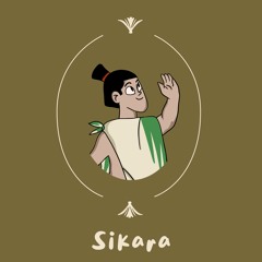 Sikara, el principio del fin