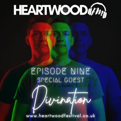 Divination : Episode 9 : Heartwood FM