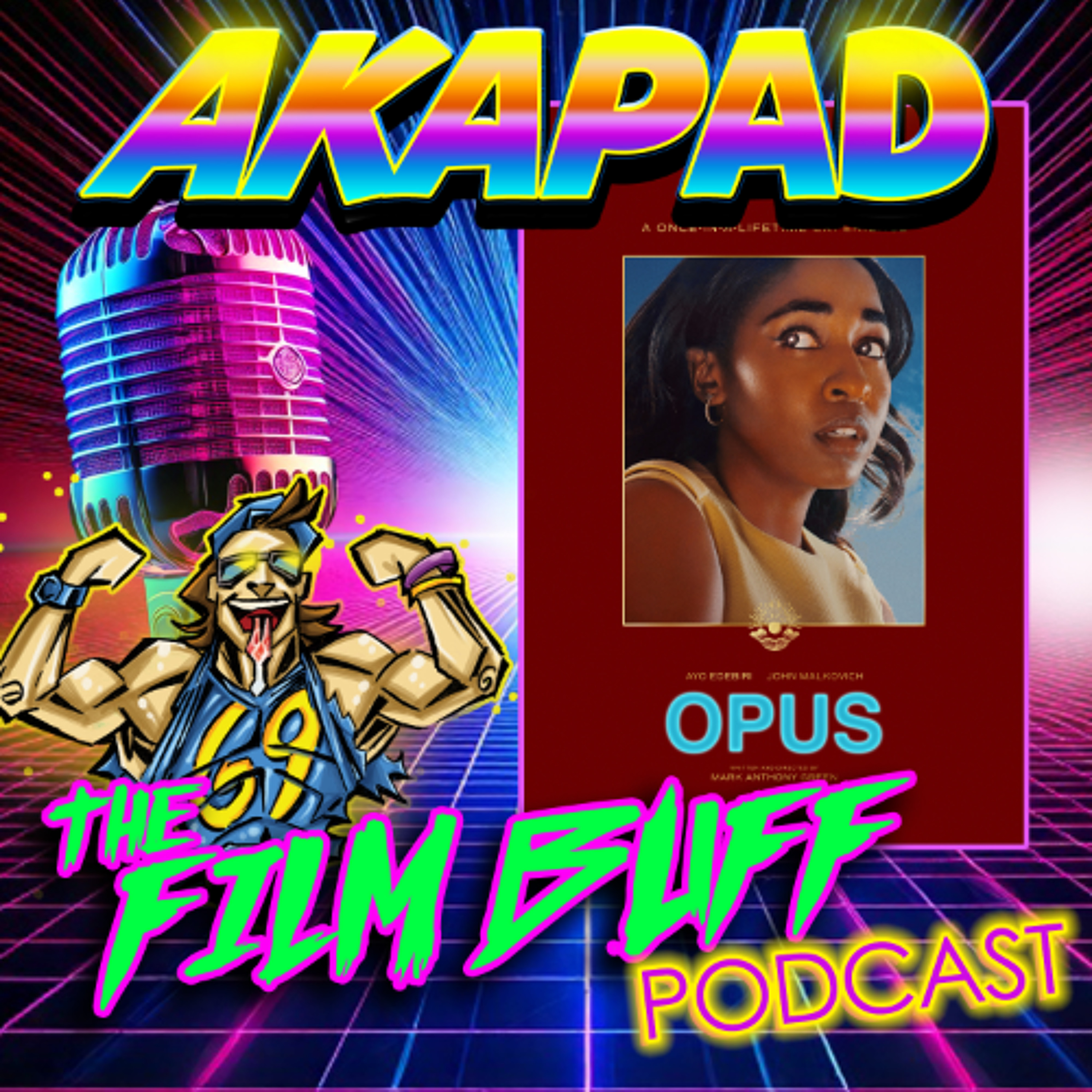 AKAPAD the FILM BUFF Podcast