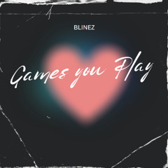 Games you play