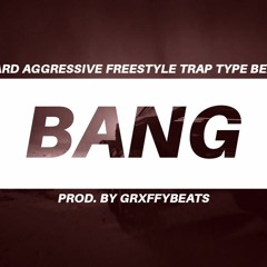 Hard Aggressive Trap Type Beat 2022 - "BANG" | Prod. GrxffyBeats