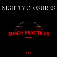 Shady Practices