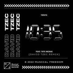 Tiësto - 10:35 (feat. Tate McRae) [David Tzec Remix]