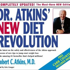 FREE PDF 💓 Dr. Atkins' New Diet Revolution CD by  Robert C. Atkins EPUB KINDLE PDF E