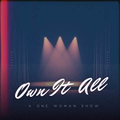 Own it all