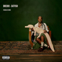 Doechii - CATFISH (Friendless Remix) FREE DOWNLOAD