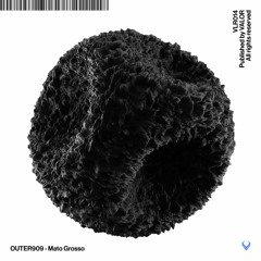 OUTER909 - Mato Grosso  [VLR014]