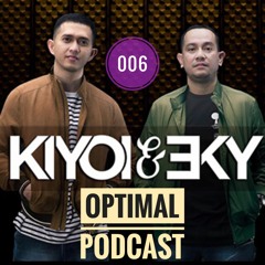 Optimal Podcast 006 Mixed By Kiyoi & Eky