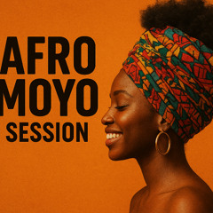 AFRO MOYO SESSION VOL. 01