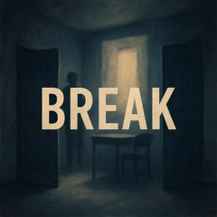 BREAK (Scam 11)