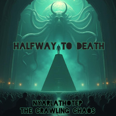 Nyarlathotep The Crawling Chaos