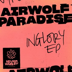 Airwolf Paradise - Inglory