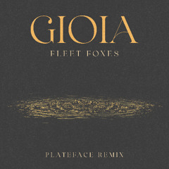 Gioia [Plateface Remix]