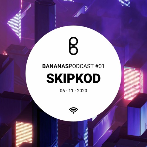 BananasPodcast #01 - SKIPKOD (Washin Mashin) - Plandemix