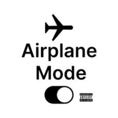 AIRPLANE MODE-LUH KT