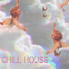 CHILLHOUSE