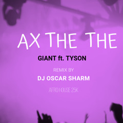 GIANT ft. TYSON - AH TXE TXE ( DJ Oscar Sharm Afro House Remix ) Short Reviews