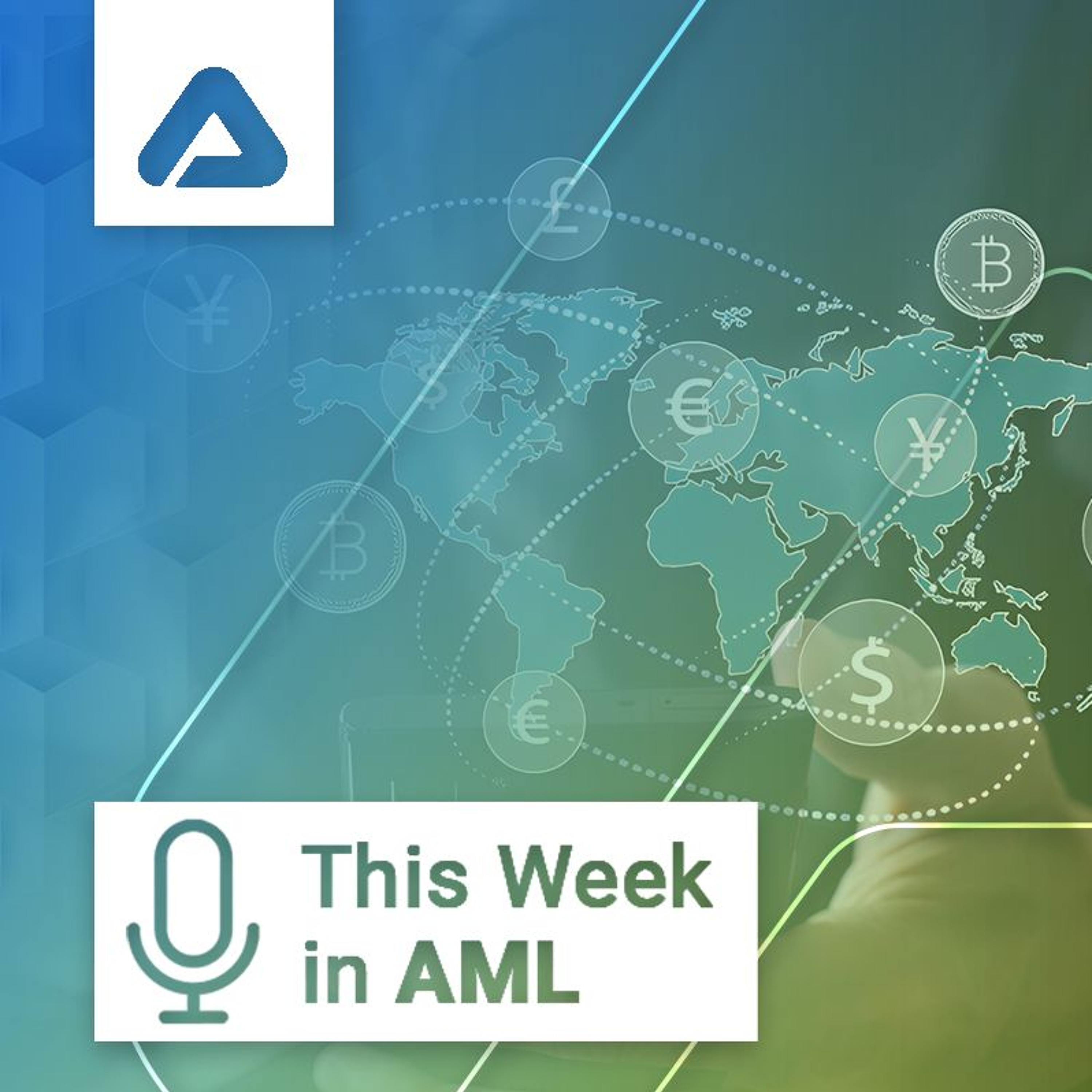 FATF Plenary, Influence and Sanctions, Financial Inclusion, and FINTRAC on Lawyers episode artwork