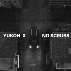 Yukon x No Scrubs (Afro House Flip)