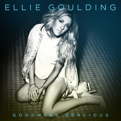 Ellie Goulding - Goodness Gracious (Honest Remix)