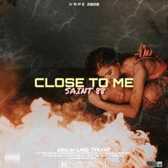 Close to me [Eng. by Lxrd Tyrant]