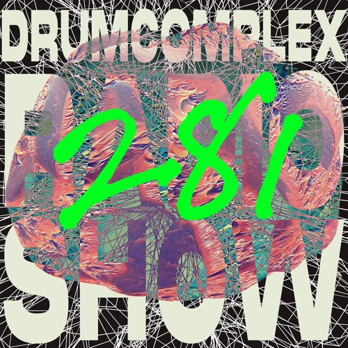 Drumcomplexed Radio Show 281 | Katnada