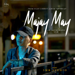 Majay May _ An Alternate End (Ugay)