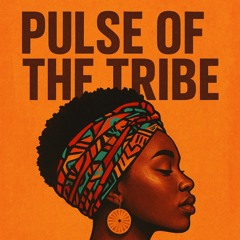 Pulse Of The Tribe