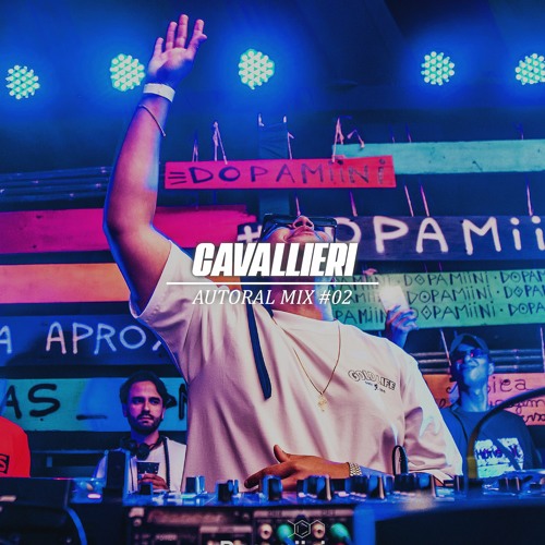 Cavallieri @ Autoral Mix #02