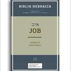 [GET] EPUB ✉️ Biblia Hebraica Quinta: Job by Robert Althann [EBOOK EPUB KINDLE PDF]