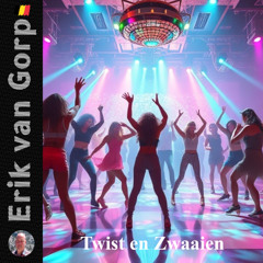Twist en Zwaaien