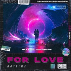 Hottime - For Love