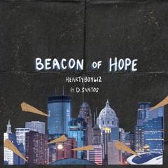 BeaconOfHope_HeartyBoy612_ft_D.Santos_
