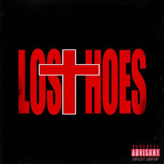 LOST HOES (ft. flexboy) [p. how many]