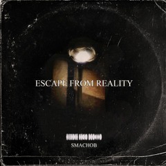 ESCAPE FROM REALITY (EXTENDED VERSION)