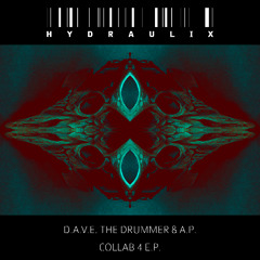 D.A.V.E. The Drummer & A.P. - COLLAB 2 (Preview)