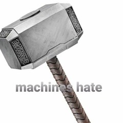 machines hate(beat)