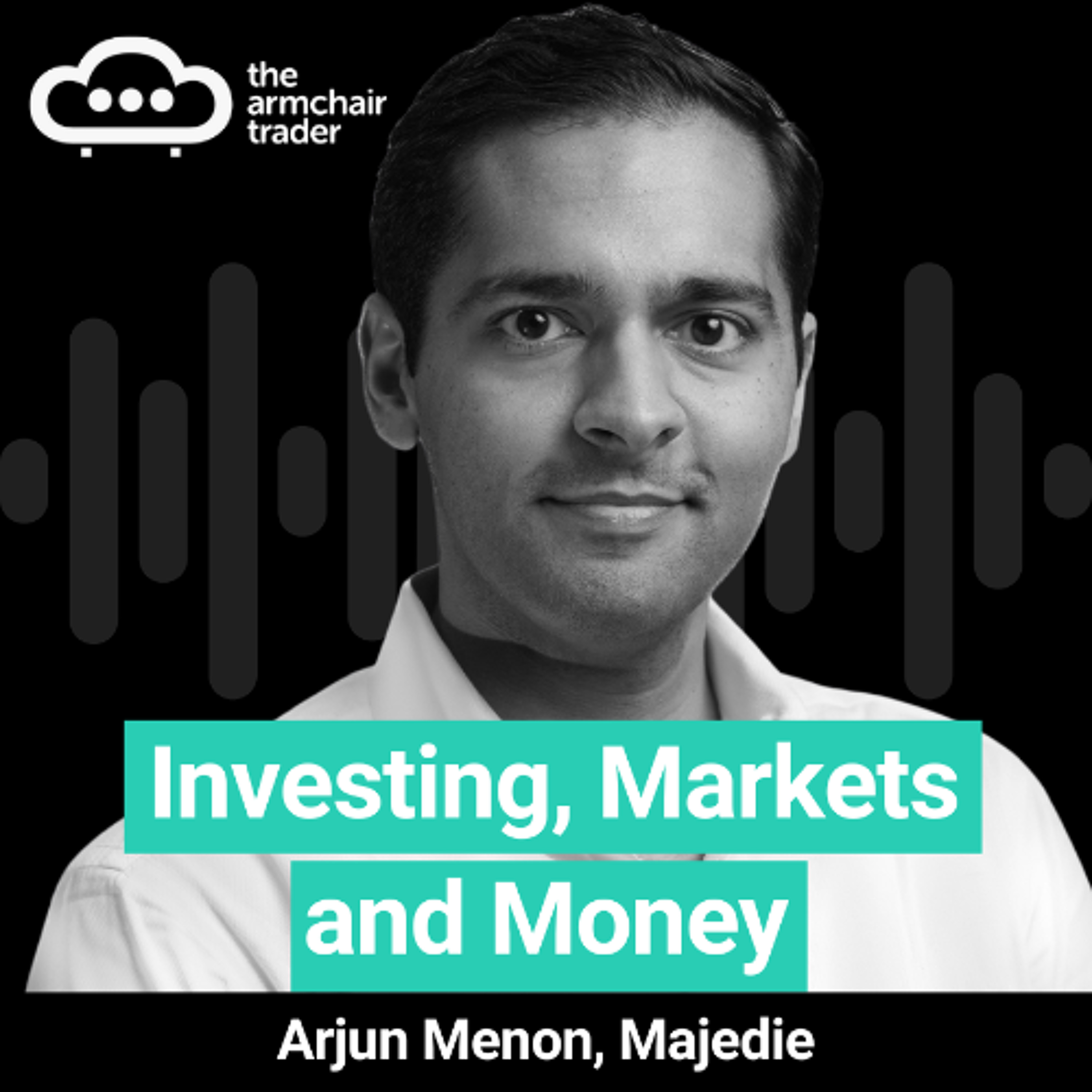Inside the Special Investments Strategy of the Majedie Investment Trust | Arjun Menon | Ep.140 episode artwork