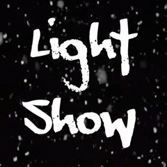 Light show ft: babywe$t