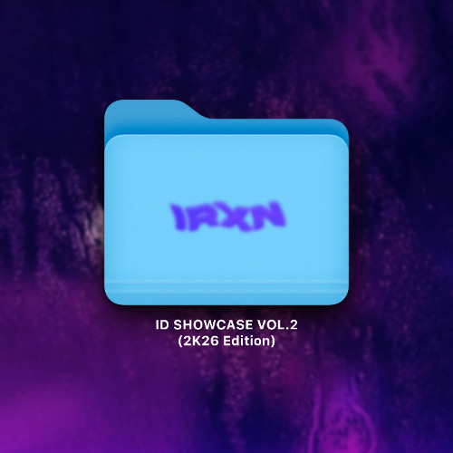 IRXN - ID Showcase Vol. 2 (2K26 Edition) 2026-01-05