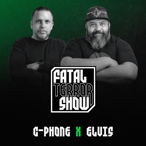 Fatal Terror - Elvis & C-phone 18-03-2026
