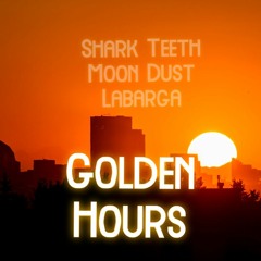 Golden Hours - Shark Teeth, Labarca & Moon Dust