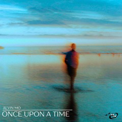 ONCE UPON A TIME