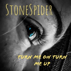 Turn me on turn me up