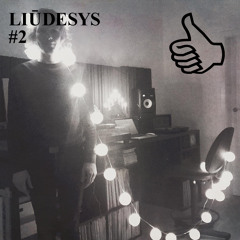 LIŪDESYS #2