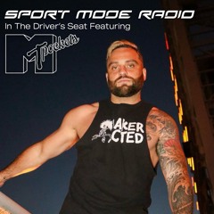 Sport Mode Radio #008 (In The Driver's Seat Ft. MTpockets) | 06/17/2024