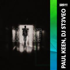 Paul Keen & DJ St3veo - Waiting [OUT NOW]