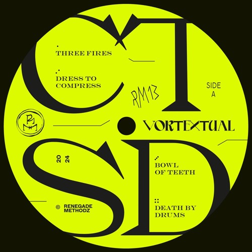 RM13 / CTSD - Vortextual EP [Snippets]