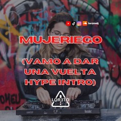 Ryan Castro, Bryant Myers - Mujeriego (Vamo a dar una vuelta Hype Extended Intro) LOR3TO Dj